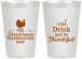 Personalized Thanksgiving 12 oz Frosted Cups - Eat Drink Thankful | 260036