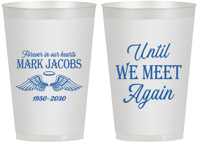Personalized Memorial 12 oz Frosted Cups - Until We Meet Again | 310002