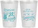 Personalized 21st Birthday 12 oz Frosted Cups - Drink Responsibly Tomorrow | 340015