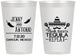 Personalized Wedding 12 oz Frosted Cups - Fiesta Siesta Tequila Repeat | 369