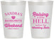 Personalized Bachelorette 12 oz Frosted Cups - Raising A Little Hell | 60108