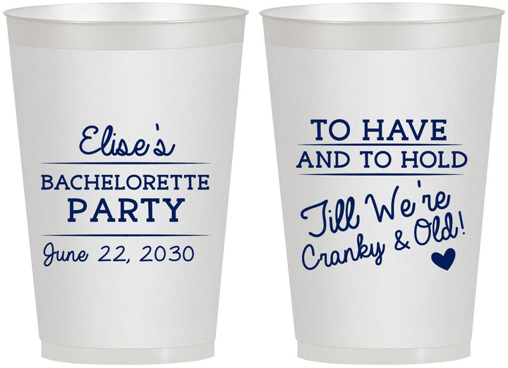 Personalized Bachelorette 12 oz Frosted Cups - To Have And To Hold | 60168