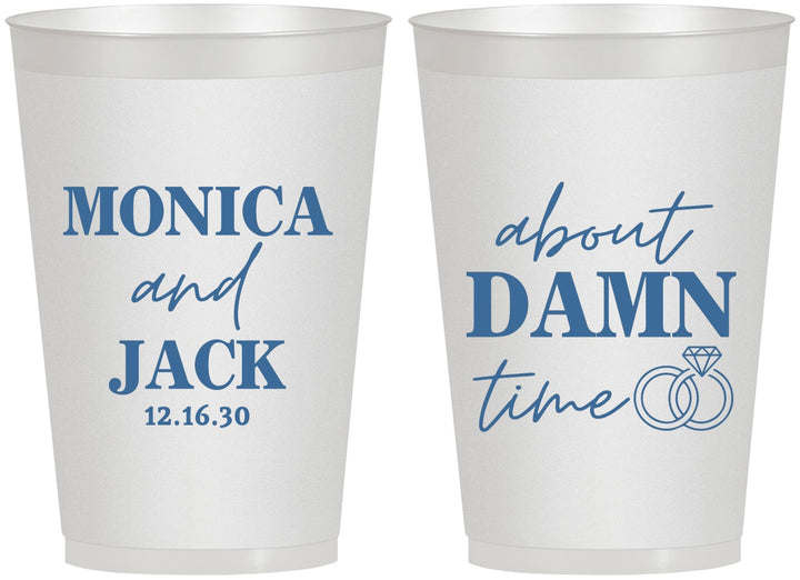 Personalized Wedding 12 oz Frosted Cups - About Damn Time | 809