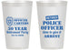 Personalized Retirement 14 oz Frosted Cups - Police Officer | 150010