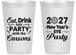 Personalized New Years 14 oz Frosted Cups - 2027 Eat Drink Party | 170022