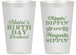 Personalized Birthday 14 oz Frosted Cups - Chippin Dippin Sippin | 20008