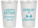 Personalized Birthday 14 oz Frosted Cups - Drink Up Beaches | 20208