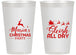 Personalized Christmas 14 oz Frosted Cups - Sleigh All Day | 280030