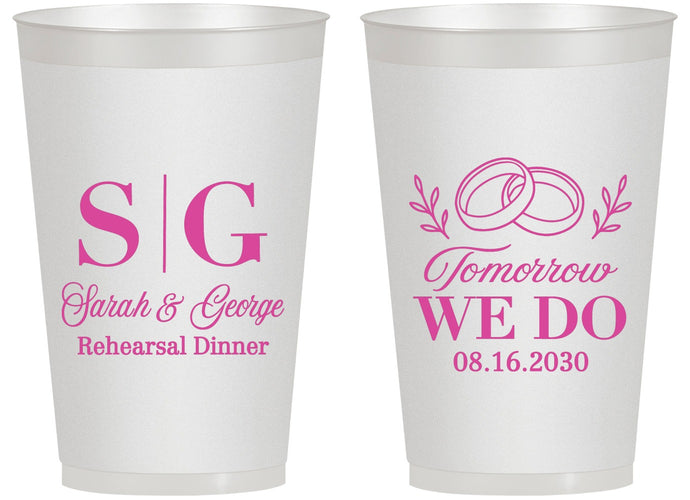 Personalized Rehearsal Dinner 14 oz Frosted Cups - Tomorrow We Do | 30003