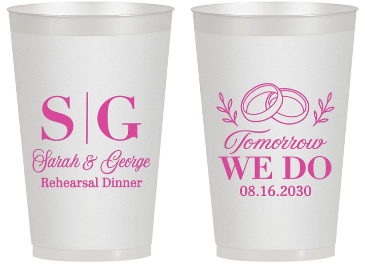 Personalized Rehearsal Dinner 14 oz Frosted Cups - Tomorrow We Do | 30003
