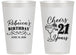 Personalized 21st Birthday 14 oz Frosted Cups - Cheers To Twenty One Years | 340019