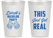 Personalized Bachelor Party 14 oz Frosted Cups - Just Got Real | 40024