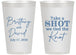 Personalized Wedding 14 oz Frosted Cups - Take A Shot We Tied The Knot | 550