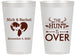 Personalized Wedding 14 oz Frosted Cups - The Hunt Is Over | 554