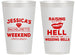 Personalized Bachelorette 14 oz Frosted Cups - Raising A Little Hell | 60106