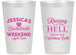 Personalized Bachelorette 14 oz Frosted Cups - Raising A Little Hell | 60107