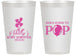 Personalized Baby Shower 14 oz Frosted Cups - Shes Going To Pop | 90157