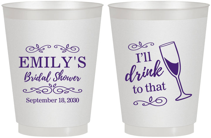 Personalized Bridal Shower 16 oz Frosted Cups - I'll Drink To The That | 100006