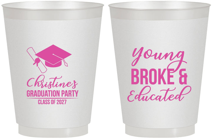 Personalized Graduation 16 oz Frosted Cups - Class Of 2027 Young Broke | 130026
