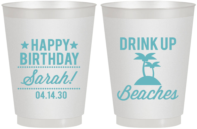 Personalized Birthday 16 oz Frosted Cups - Drink Up Beaches | 20209