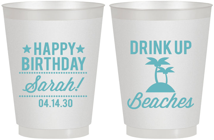 Personalized Birthday 16 oz Frosted Cups - Drink Up Beaches | 20209