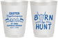 Personalized Easter 16 oz Frosted Cups - Born To Hunt | 210001