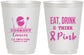 Personalized Awareness 16 oz Frosted Cups - Eat Drink Think Pink | 230009