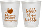 Personalized Thanksgiving 16 oz Frosted Cups - Gobble Til You Wobble | 260004