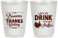 Personalized Thanksgiving 16 oz Frosted Cups - Laugh Drink Stuffed | 260007