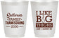 Personalized Thanksgiving 16 oz Frosted Cups - Big Thighs | 260011