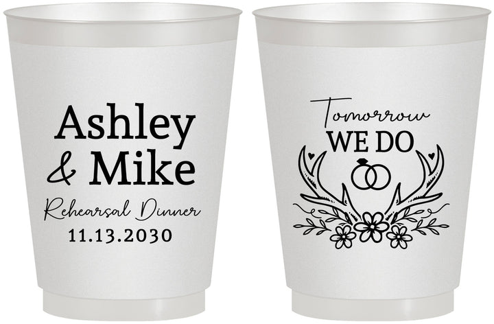 Personalized Rehearsal Dinner 16 oz Frosted Cups - Tomorrow We Do | 30002