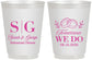 Personalized Rehearsal Dinner 16 oz Frosted Cups - Tomorrow We Do | 30003
