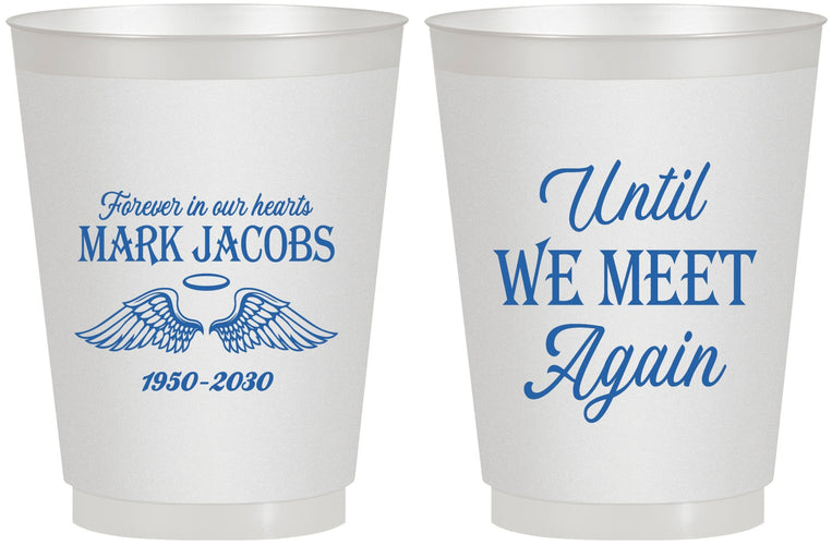 Personalized Memorial 16 oz Frosted Cups - Until We Meet Again | 310002