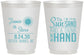Personalized Wedding 16 oz Frosted Cups - Sun Sand Drink In My Hand | 319