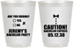 Personalized Bachelor Party 16 oz Frosted Cups - Caution Expires On | 40013