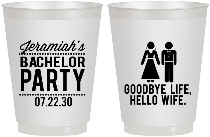 Personalized Bachelor Party 16 oz Frosted Cups - Goodbye Life Hello Wife | 40019
