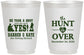 Personalized Wedding 16 oz Frosted Cups - The Hunt Is Over | 403