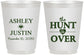 Personalized Wedding 16 oz Frosted Cups - The Hunt Is Over | 422