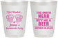 Personalized Bachelorette 16 oz Frosted Cups - I Got Wasted | 60015