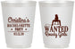 Personalized Bachelorette 16 oz Frosted Cups - Wanted Rowdy Girls | 60049