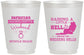 Personalized Bachelorette 16 oz Frosted Cups - Raising A Little Hell | 60104