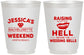 Personalized Bachelorette 16 oz Frosted Cups - Raising A Little Hell | 60106