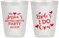Personalized Bachelorette 16 oz Frosted Cups - Brides I Do Crew | 60159