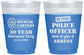 Custom Retirement 16 oz Color Changing Frosted Cups - Police Officer | 150010