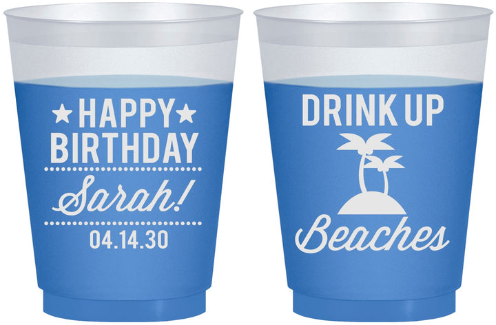 Custom Birthday 16 oz Color Changing Frosted Cups - Drink Up Beaches | 20209