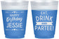 Custom Birthday 16 oz Color Changing Frosted Cups - Eat Drink Partee | 20241