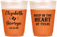 Custom Wedding 16 oz Color Changing Frosted Cups - Deep In The Heart Of Texas | 237