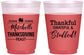Custom Thanksgiving 16 oz Color Changing Frosted Cups - Thankful Stuffed | 260029