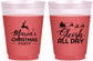 Custom Christmas 16 oz Color Changing Frosted Cups - Sleigh All Day | 280030