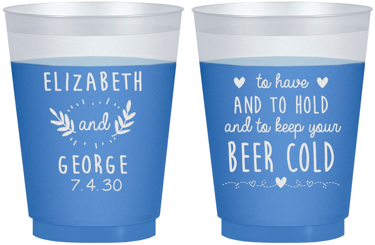 Custom Wedding 16 oz Color Changing Frosted Cups - To Have And To Hold | 281